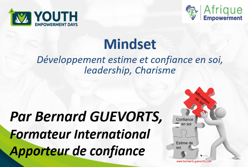 Conférence : Mindset, développement de l'estime et de la confiance en soi, leadership, charisme
